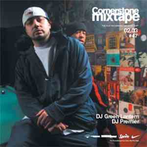 Various - Cornerstone Mixtape - February 2003 No.47 "The DJ Is The Cornerstone Of Hip Hop"