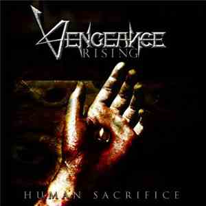 Vengeance Rising - Human Sacrifice