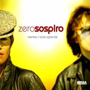 Zerosospiro - Mentre Il Sole Splende