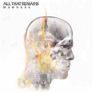 All That Remains - Madness