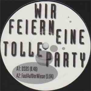Boese Welt - Wir Feiern Eine Tolle Party