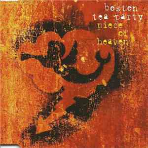 Boston Tea Party  - Piece Of Heaven