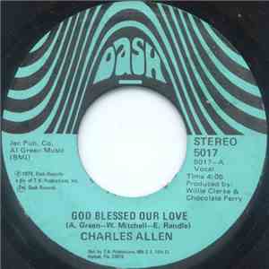 Charles Allen - God Blessed Our Love