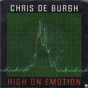 Chris de Burgh - High On Emotion
