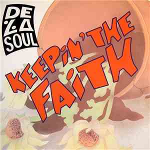 De La Soul - Keepin The Faith / Ring Ring Ring (Ha Ha Hey)