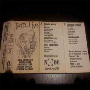 Dead Infection / Squash Bowels / Nostradamus  / Parodie Sacrass / Recrimination - Death Live