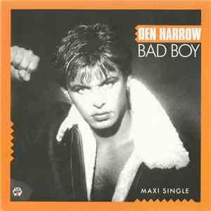 Den Harrow - Bad Boy