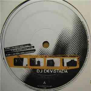 DJ Devistada - Low Down Shifty / All My People