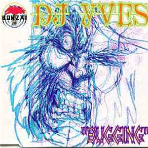 DJ Yves - Bugging
