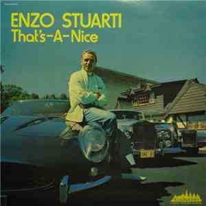 Enzo Stuarti - That's-A-Nice