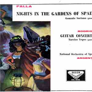 Falla, Gonzalo Soriano, Rodrigo, Narciso Yepes, National Orchestra Of Spain, Argenta - Nights In The Gardens Of Spain / Guitar Concerto