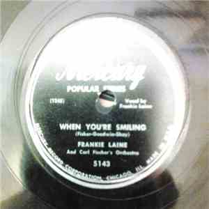 Frankie Laine and Carl Fischer's Orchestra - When You're Smiling