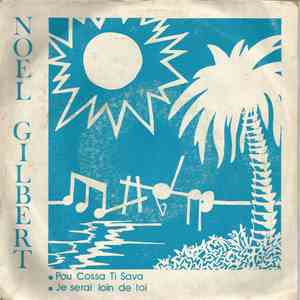 Gilbert Noel - Pou Cossa Ti Sava