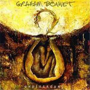 Graham Bonnet - Underground