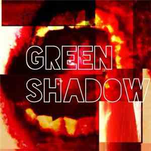 Green Shadow - Green Shadow Sings The Songs Of Green Shadow