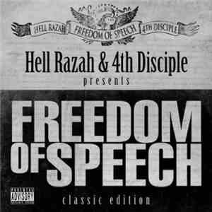 Hell Razah & 4th Disciple - Freedom Of Speech: Classic Edition