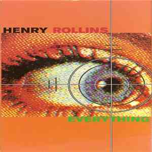 Henry Rollins - Everything
