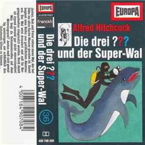 H.G. Francis - Die Drei ??? 36 - Und Der Super-Wal
