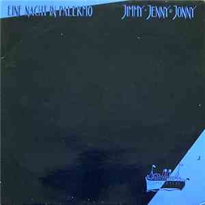 Jimmy, Jenny + Jonny - Eine Nacht In Palermo