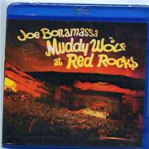 Joe Bonamassa - Muddy Wolf At Red Rocks