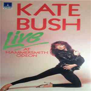 Kate Bush - Live At Hammersmith Odeon