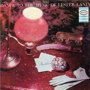 Lester Lanin And His Orchestra - Dance To The Music Of Lester Lanin