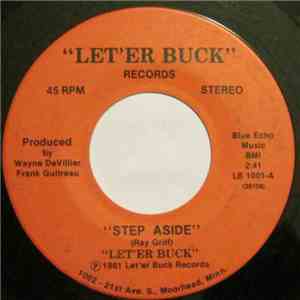 Let'er Buck - Step Aside / Pretending You're The One