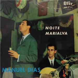 Manuel Dias - Noite Marialva