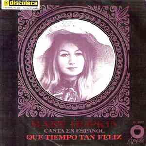 Mary Hopkin - Canta En Español - Que Tiempo Tan Feliz
