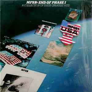MFSB - End Of Phase I - A Collection Of Their Greatest Hits