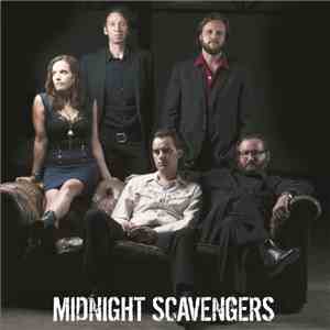 Midnight Scavengers - Midnight Scavengers
