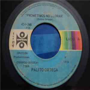 Palito Ortega - Prometimos No Llorar / Te Deseo Muchas Felicidades