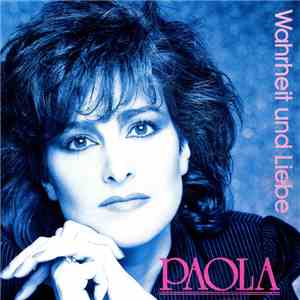 Paola  - Wahrheit Und Liebe