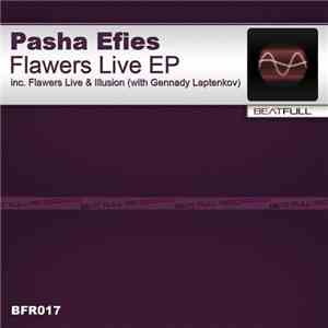 Pasha Efies - Flawers Live EP