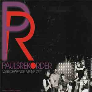Paulsrekorder - Verschwende Meine Zeit