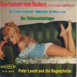 Peter Lauch Und Die Regenpfeifer - Das Kommt Vom Rudern, Das Kommt Vom Segeln