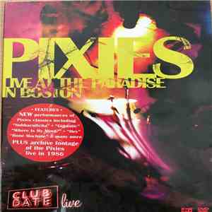Pixies - Live At The Paradise In Boston
