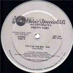 Pretty Tony - Fix It In The Mix