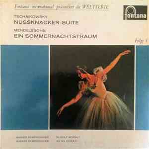 Pyotr Ilyich Tchaikovsky, Felix Mendelssohn-Bartholdy - Nussknacker Suite / Ein Sommernachtstraum