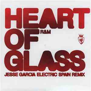 R & M - Heart Of Glass (Remixes)