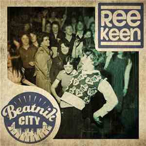 Ree Keen - EP1