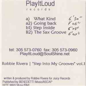 Robbie Rivera - Step Into My Grooves Vol.1