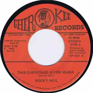 Rocky Neil - This Christmas Is For Mama