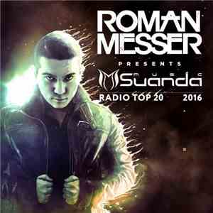 Roman Messer - Suanda Music Radio Top 20 2016