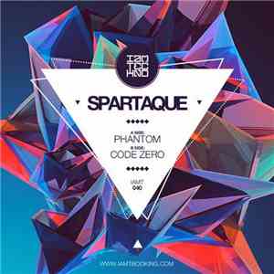 Spartaque - Phantom / Code Zero