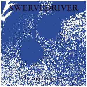Swervedriver - Planes Over The Skyline