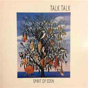 Talk Talk - Spirit Of Eden