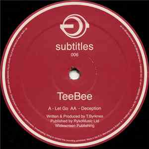 TeeBee - Let Go / Deception