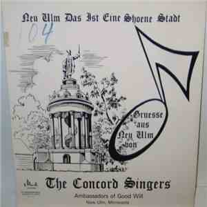 The Concord Singers - Neu Ulm Das Ist Eine Shoene Stadt