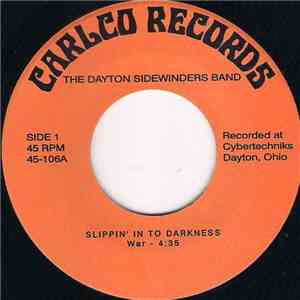 The Dayton Sidewinders Band - Slippin' In To Darkness